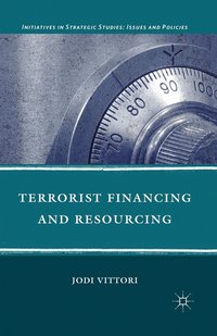 bokomslag Terrorist Financing and Resourcing
