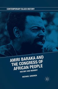 bokomslag Amiri Baraka and the Congress of African People