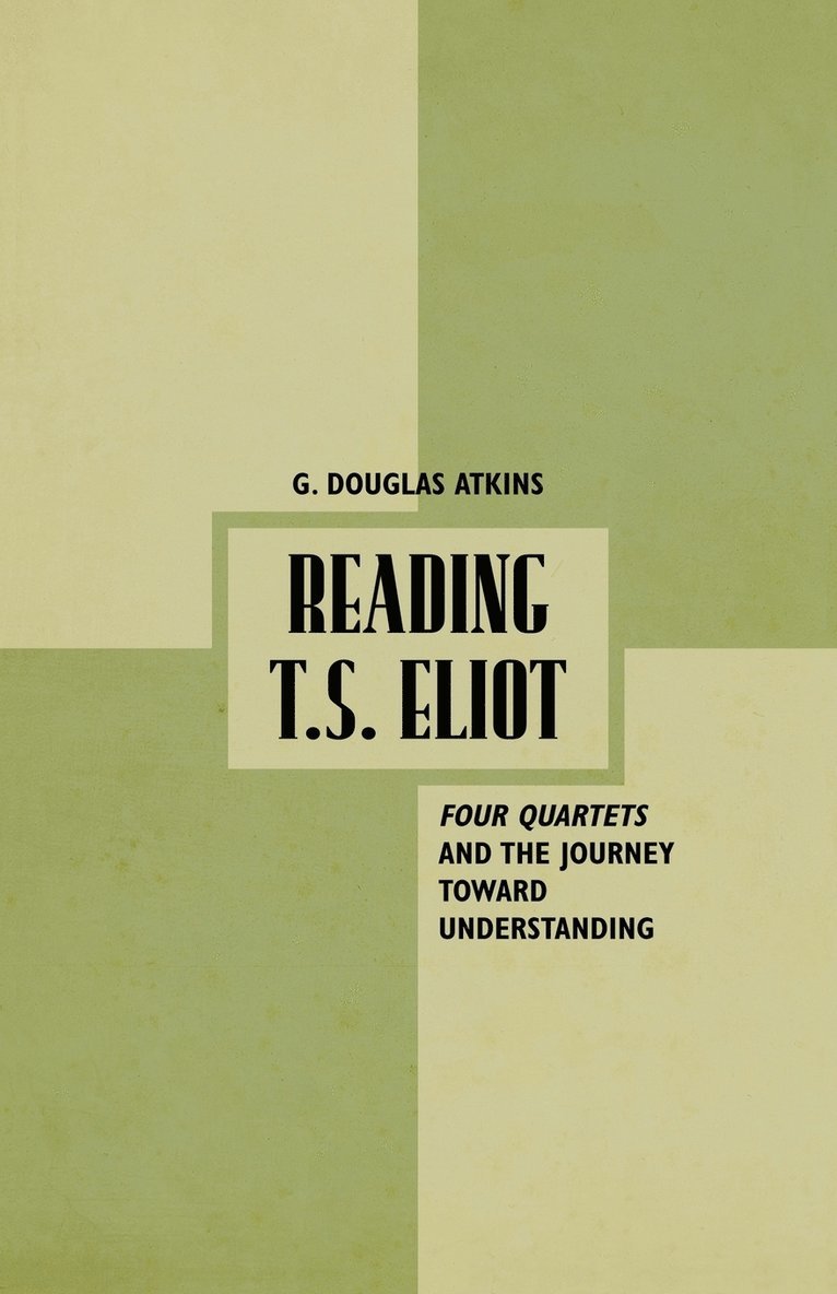 Reading T.S. Eliot 1