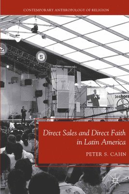 bokomslag Direct Sales and Direct Faith in Latin America