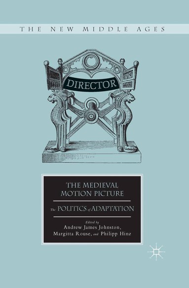A. Johnston, M. Rouse - Medieval Motion Picture, Häftad