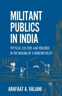 bokomslag Militant Publics in India