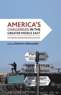 bokomslag America's Challenges in the Greater Middle East