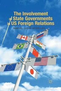 bokomslag Involvement of State Governments in US Foreign Relations