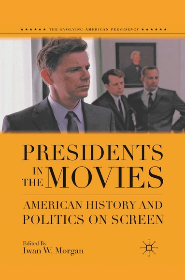 I. Morgan - Presidents in the Movies, Häftad