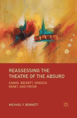 Reassessing the Theatre of the Absurd 1