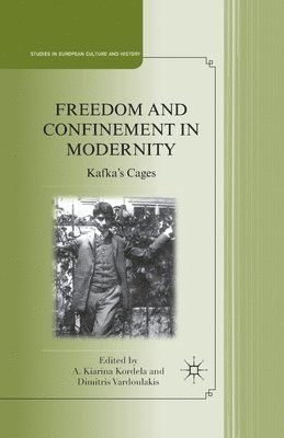 Freedom and Confinement in Modernity 1