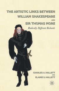 bokomslag The Artistic Links Between William Shakespeare and Sir Thomas More