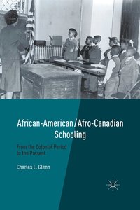 bokomslag African-American/Afro-Canadian Schooling