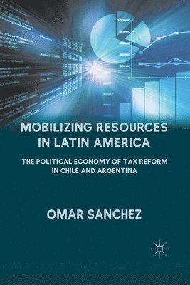 Mobilizing Resources in Latin America 1