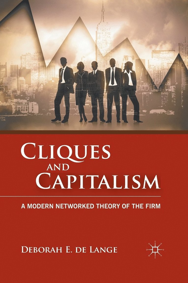 Cliques and Capitalism 1