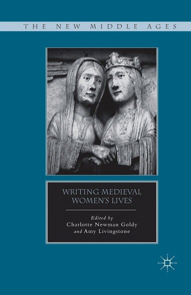 bokomslag Writing Medieval Women's Lives