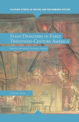 bokomslag Stage Designers in Early Twentieth-Century America