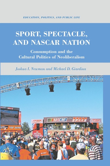 bokomslag Sport, Spectacle, and NASCAR Nation