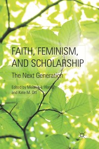 bokomslag Faith, Feminism, and Scholarship