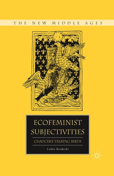 L. Kordecki - Ecofeminist Subjectivities, Häftad