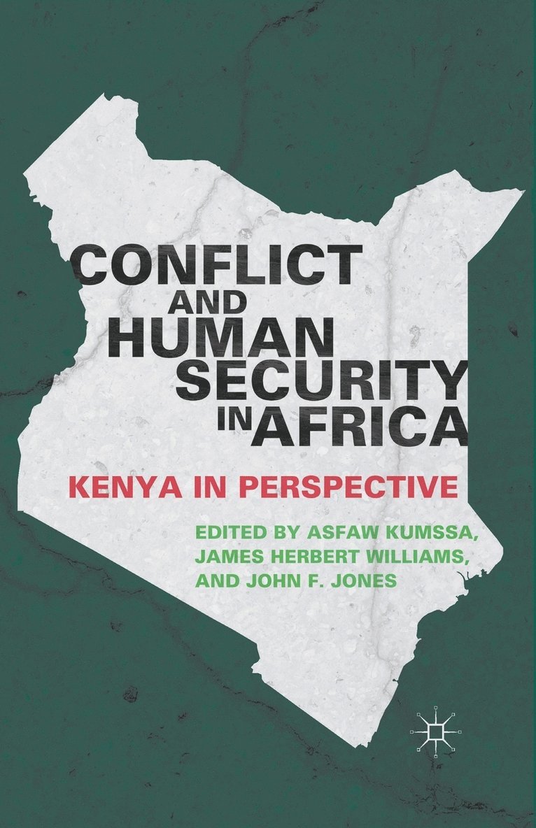 A. Kumssa, J. Williams, J. Jones - Conflict and Human Security in Africa, Häftad