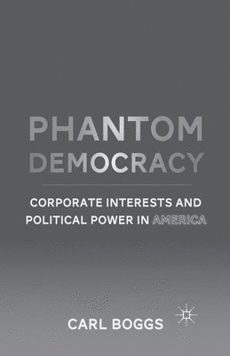 C. Boggs - Phantom Democracy, Häftad