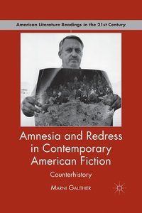 bokomslag Amnesia and Redress in Contemporary American Fiction