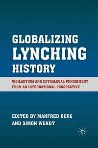 bokomslag Globalizing Lynching History