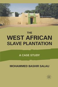 bokomslag West African Slave Plantation
