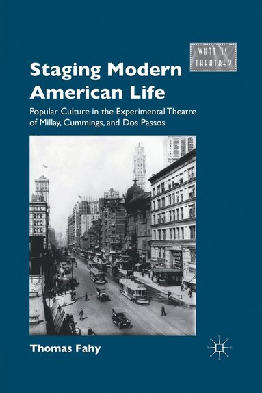 bokomslag Staging Modern American Life