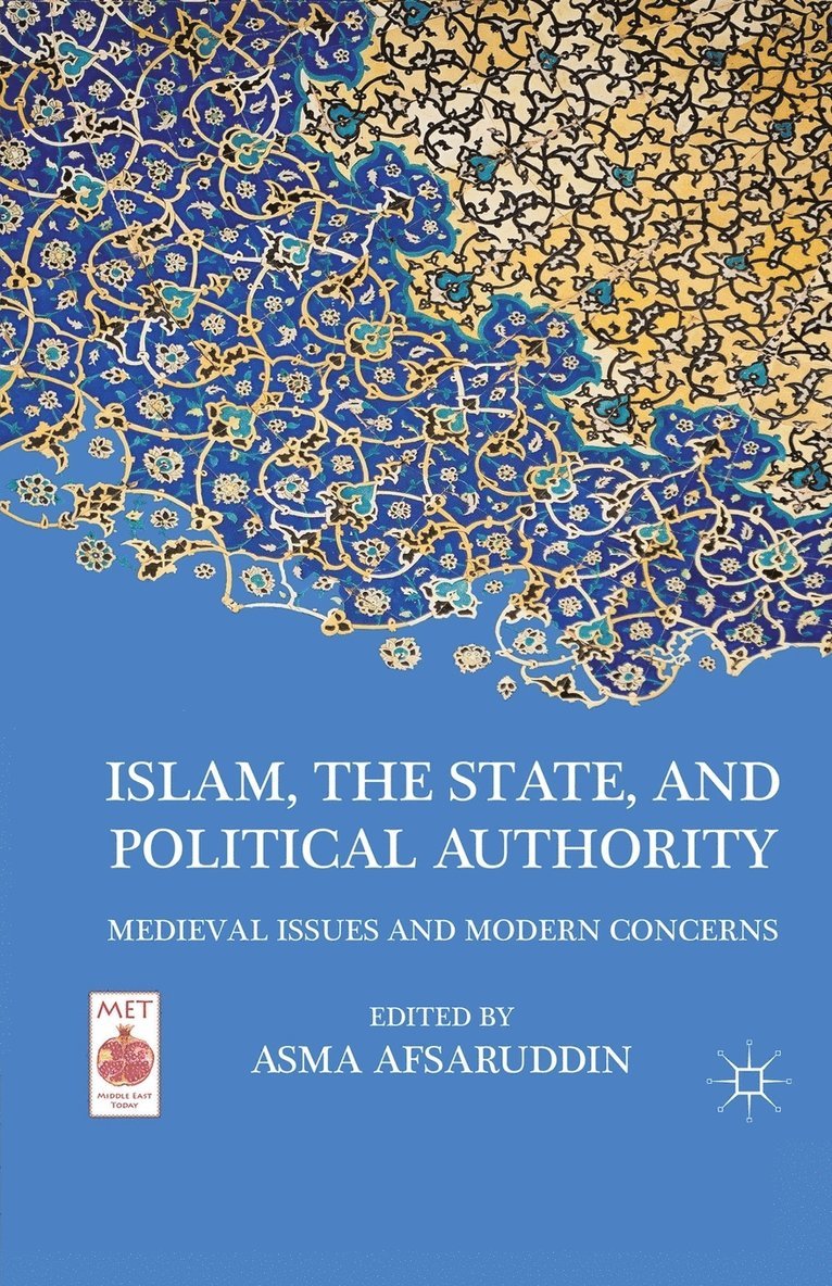 Islam, the State, and Political Authority 1