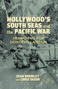 bokomslag Hollywoods South Seas and the Pacific War