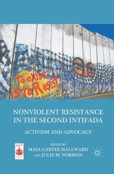 M. Hallward - Nonviolent Resistance in the Second Intifada, Häftad
