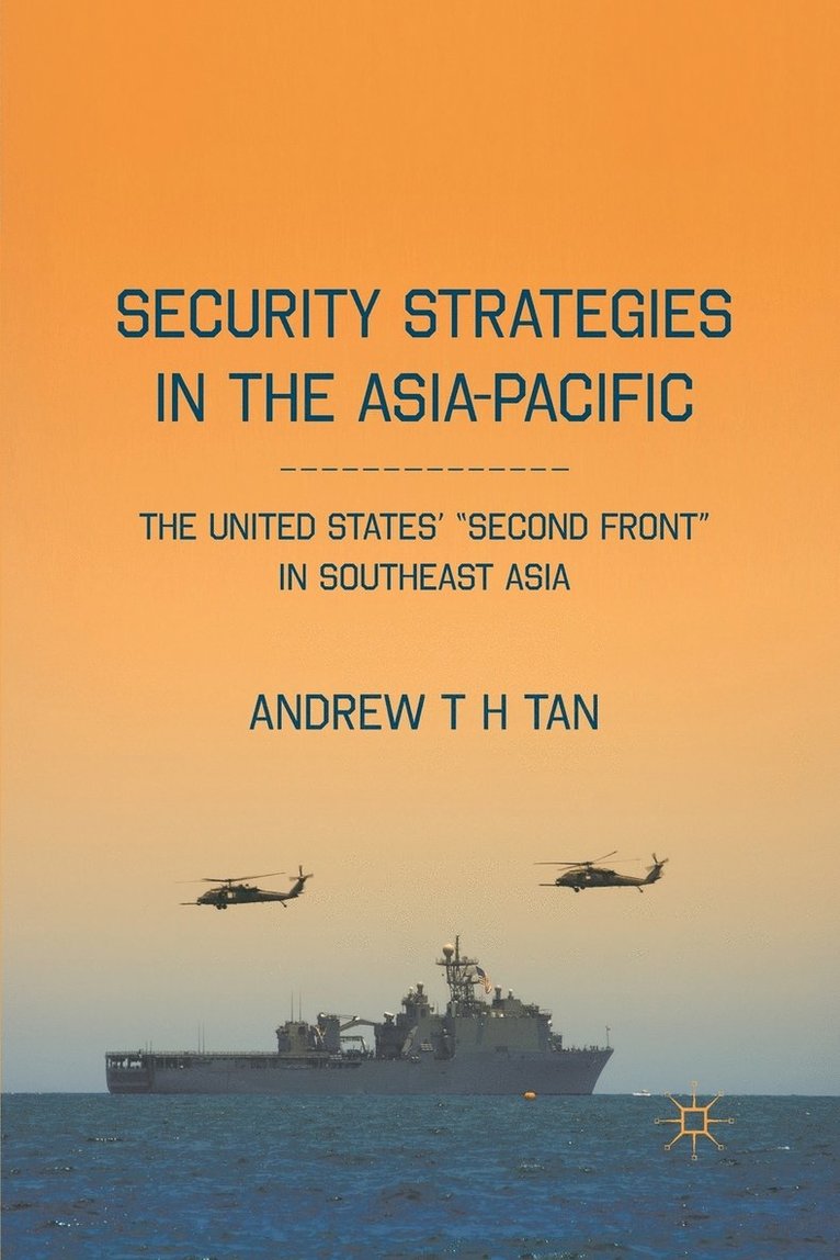 Security Strategies in the Asia-Pacific 1