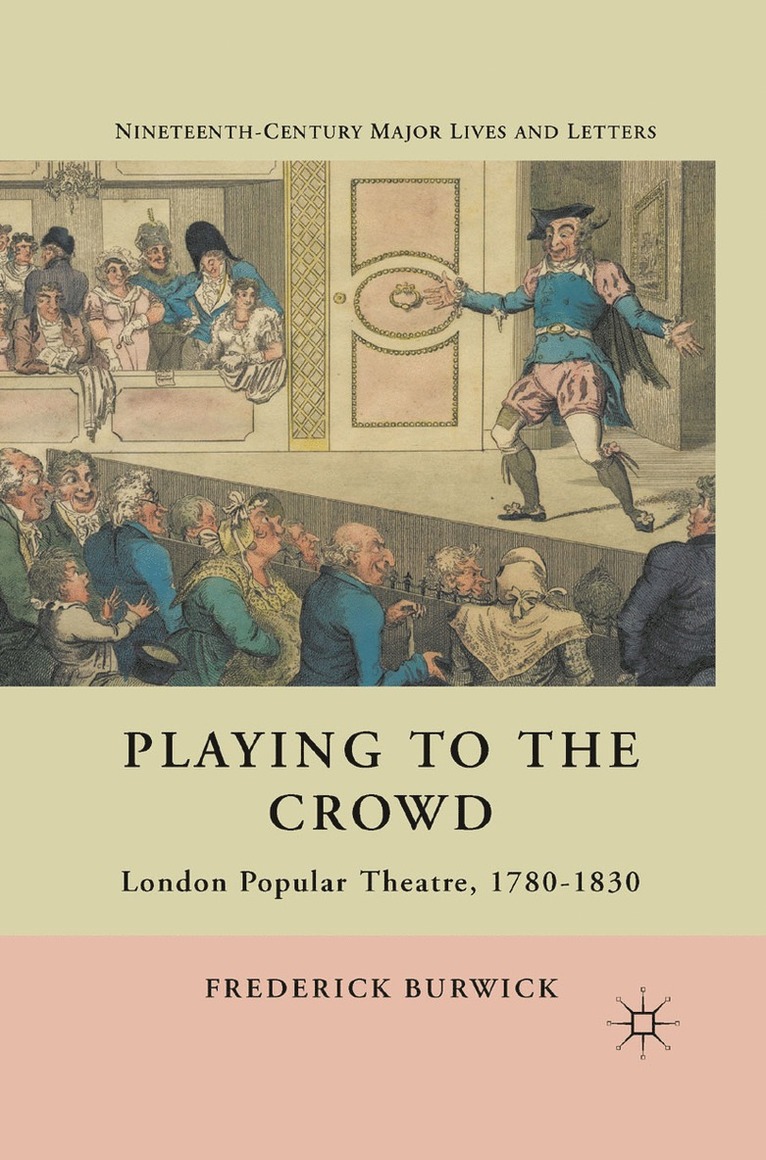 F. Burwick - Playing to the Crowd, Häftad