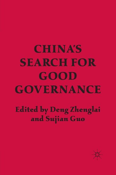 bokomslag Chinas Search for Good Governance