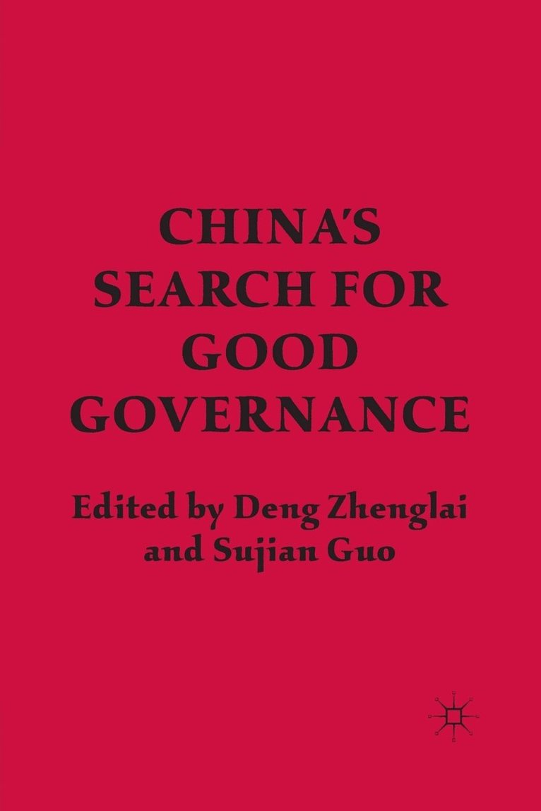 Chinas Search for Good Governance 1