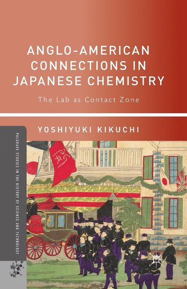 bokomslag Anglo-American Connections in Japanese Chemistry