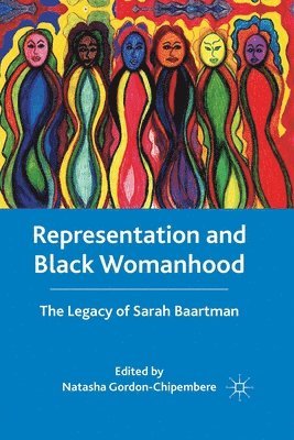 Natasha Gordon-Chipembere, N. Gordon-Chipembere - Representation and Black Womanhood, Häftad