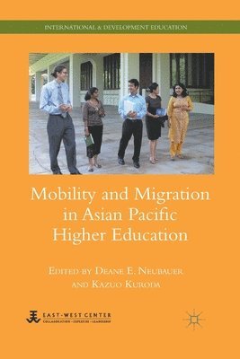 Mobility and Migration in Asian Pacific Higher Education 1