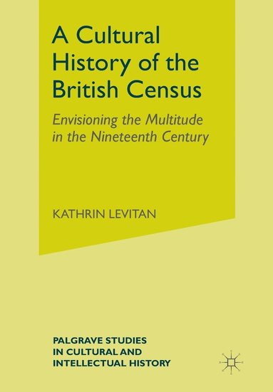 bokomslag Cultural History of the British Census