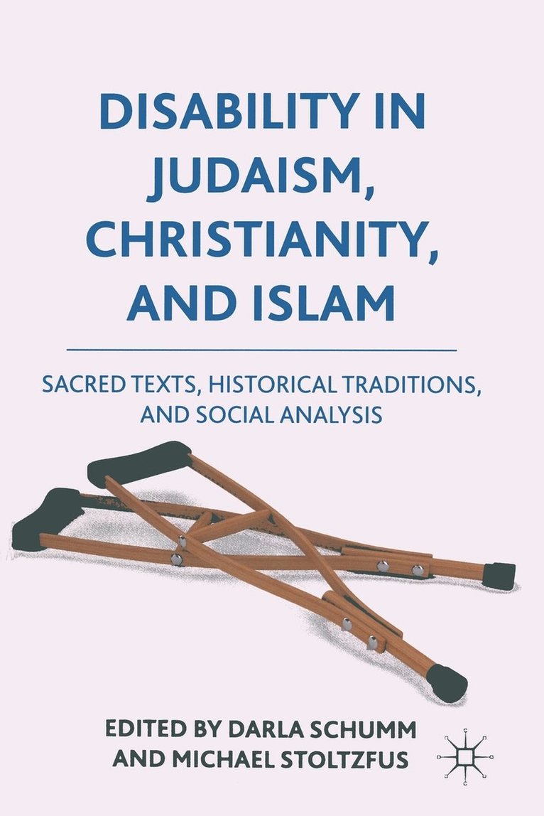 Disability in Judaism, Christianity, and Islam 1