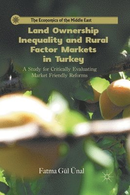 Land Ownership Inequality and Rural Factor Markets in Turkey 1