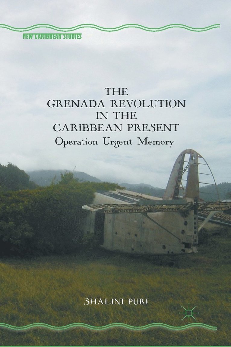 The Grenada Revolution in the Caribbean Present 1