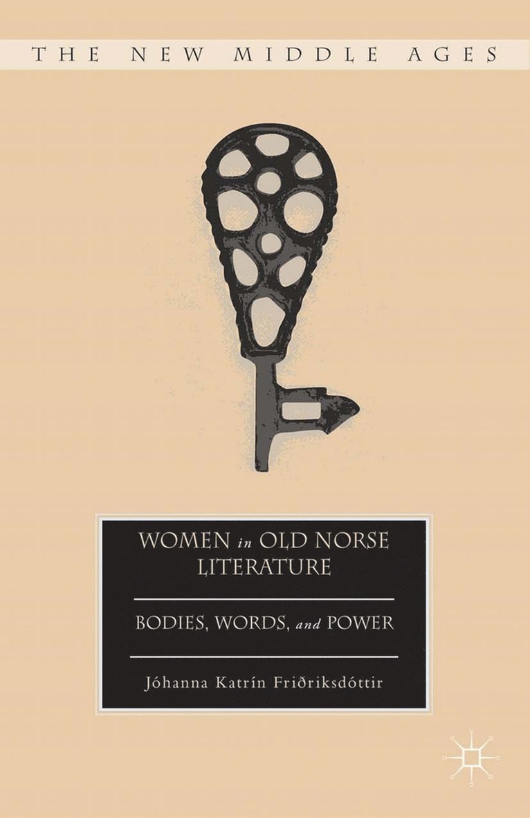 J. Friðriksdóttir - Women in Old Norse Literature, Häftad