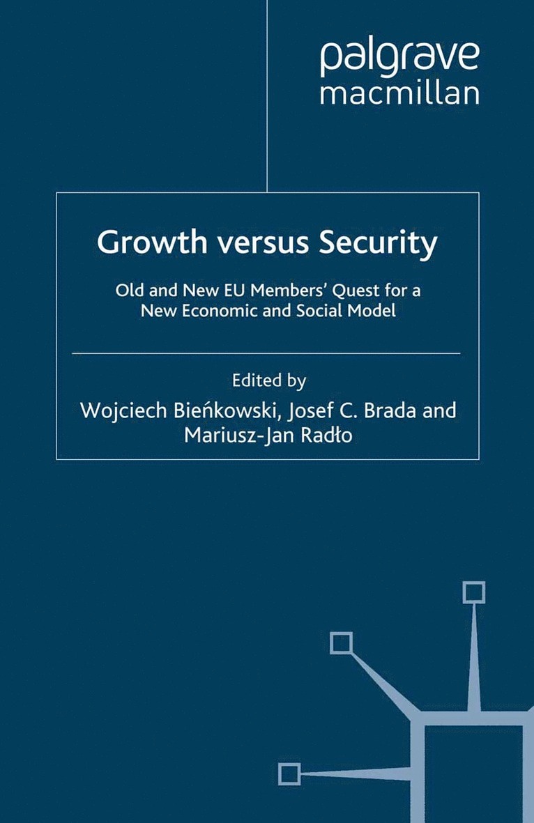 W. Bienkowski, J. Brada, M. Radlo - Growth versus Security, Häftad