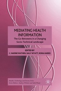 bokomslag Mediating Health Information