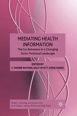 bokomslag Mediating Health Information