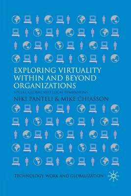 bokomslag Exploring Virtuality Within and Beyond Organizations