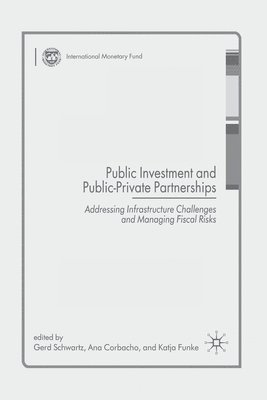 Public Investment and Public-Private Partnerships 1