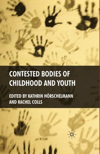 bokomslag Contested Bodies of Childhood and Youth