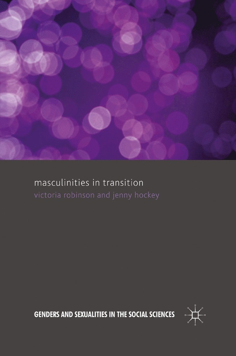V. Robinson, J. Hockey - Masculinities in Transition, Häftad