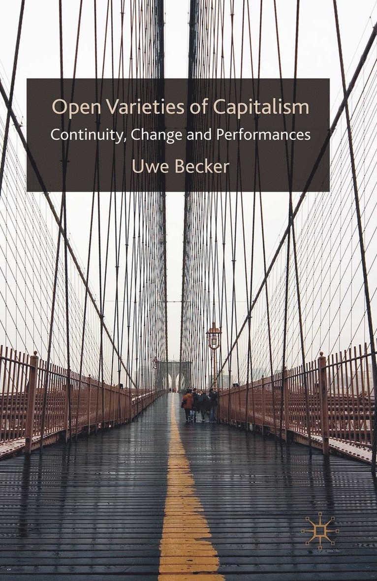 U. Becker - Open Varieties of Capitalism, Häftad