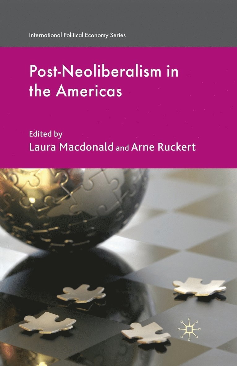 L. Macdonald, A. Ruckert, L. MacDonald - Post-Neoliberalism in the Americas, Häftad